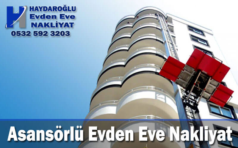 Asansörlü Evden Eve Nakliyat İstanbul Asansörlü Nakliyat Haydaroğlu